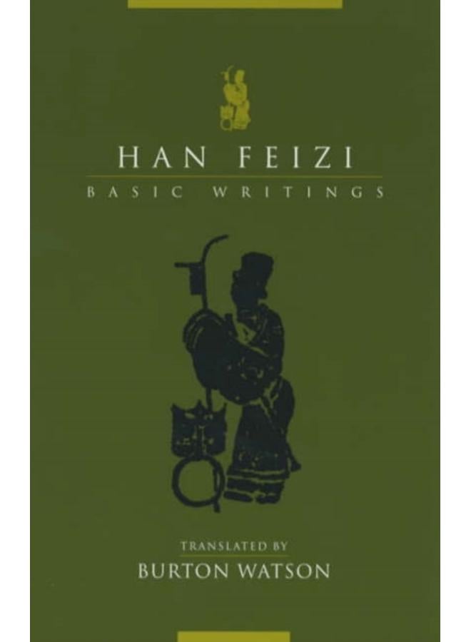 Han Feizi : Basic Writings