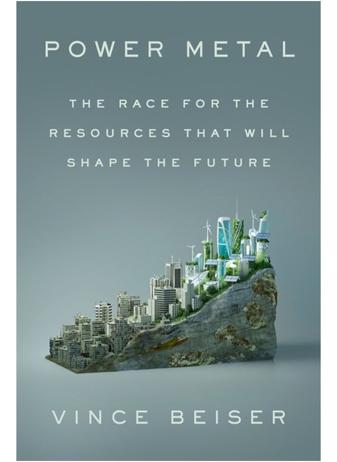 null - Power Metal: The Race for the Resources That Will Shape the Future - Image 1