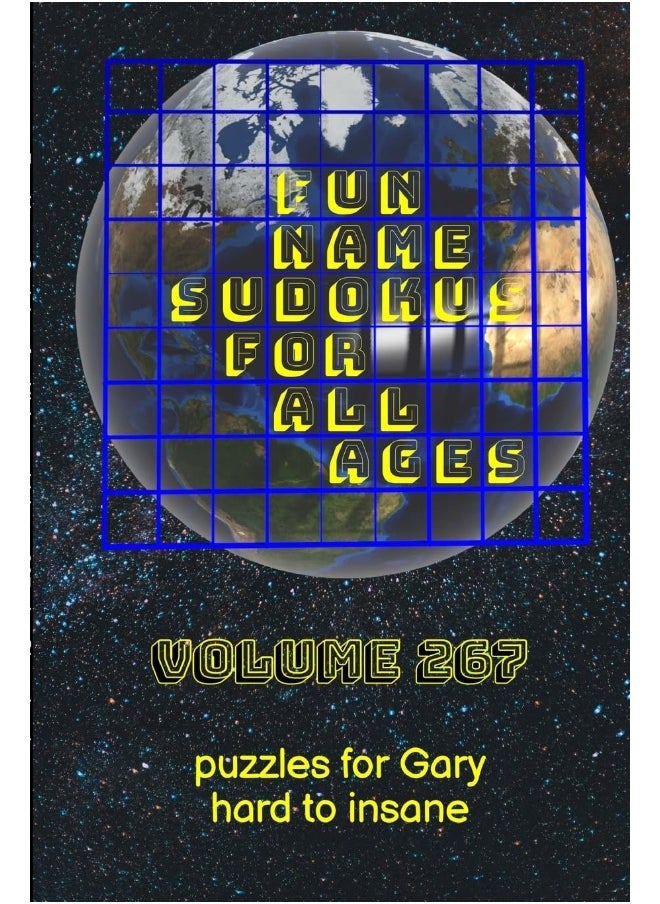 Fun Name Sudokus for All Ages Volume 267: Puzzles for Gary - Hard to Insane  - Image 1