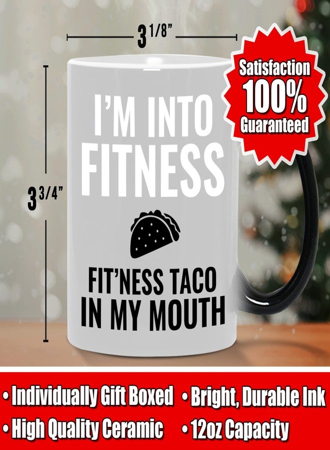GR8AM Color-Changing Tea Mug 12oz - I'm into Fitness, Fit'ness Taco in My Mouth - Cute Coffee Mugs for Women or Cool Cups for Men. Best Ceramic Coffee Cups & Coffee Stuff for Xmas - Image 5