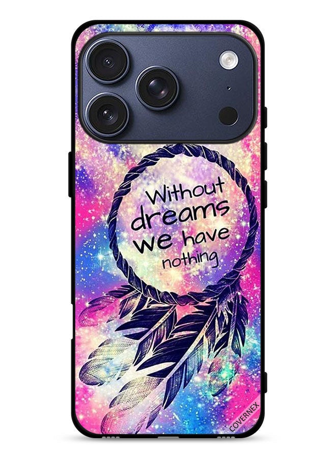 Covernex Apple iPhone 17 Pro Protective Case Cover Without Dreams We Have Nothing - Image 1