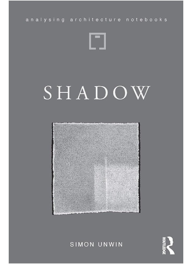 null - Routledge Shadow: the architectural power of withholding light - Image 1