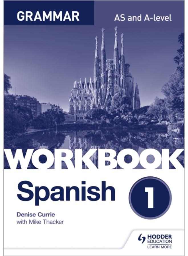 Spanish A-level Grammar Workbook 1 