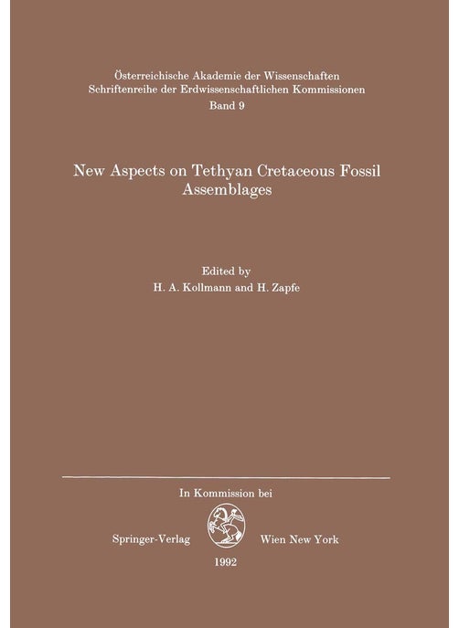 New Aspects on Tethyan Cretaceous Fossil Assemblages