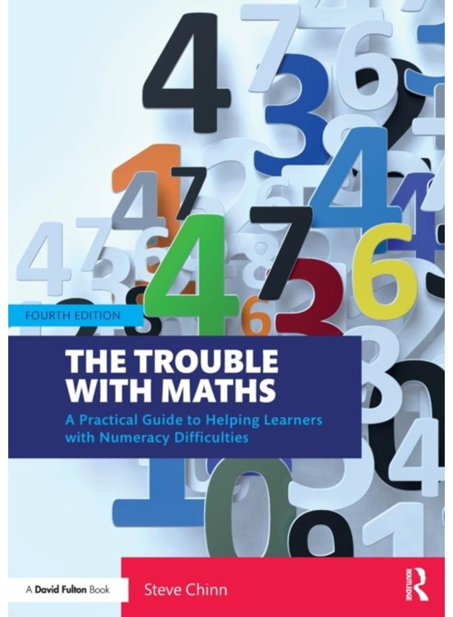The Trouble with Maths : A Practical Guide to Helping Learners with Numeracy Difficulties