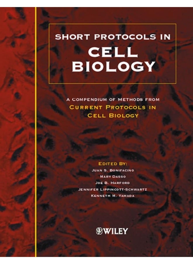 Short Protocols in Cell Biology 