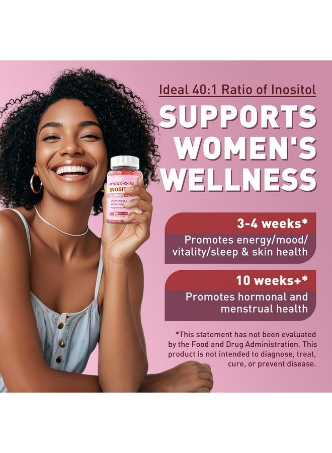 NEVISS Myo-Inositol & D-Chiro Inositol Gummies Sugar Free(Made in USA), Ideal 40:1 Ratio Inositol Supplement for Women with Vegan Omega-3 + D3, Magnesium, Methyl Folate, B12 for Women's Overall Health, 60Cts - Image 4