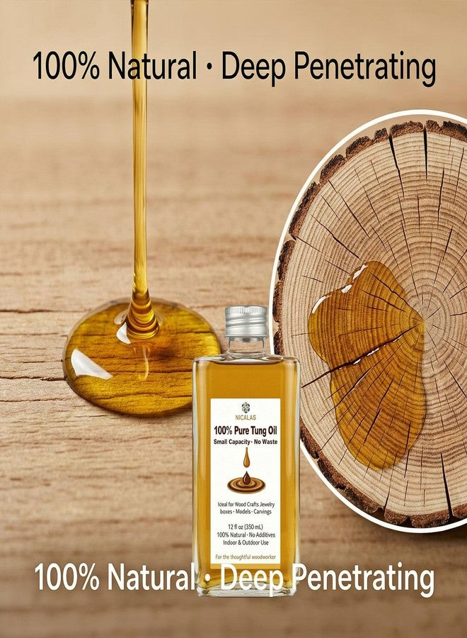 Nicalas 12oz Pure Tung Oil for Wood Finishing, Small Capacity for Woodworking Crafts, No Waste 100% Natural Wood Oil for Indoor & Outdoor Furniture, Floors, Unfinished Bare Wood (12oz) - Image 4
