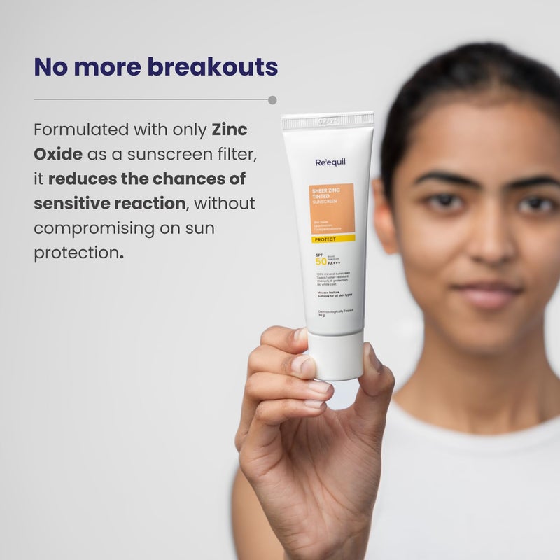 RE' EQUIL RE EQUIL Sheer Zinc Tinted Sunscreen 100 MineralBased Sunscreen UVA UBV  IR Protection Water Resistant With SPF 50 PA For All Skin Types 50g - Image 5