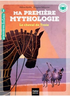 Ma Premiere Mythologie T04 Ma Premiere Mythologie Le Cheval De Troie Cpce1 67 Ans 