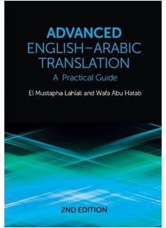 Advanced English-Arabic Translation: A Practical Guide 