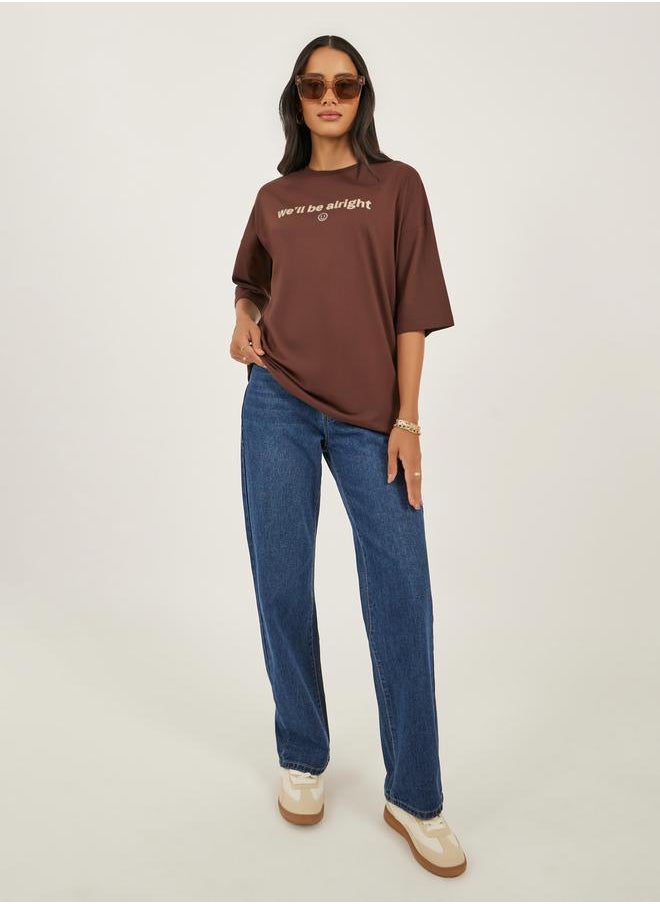 Slogan Printed Dropped Shoulder Oversized T-Shirt