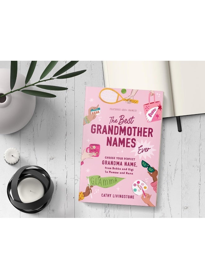 The Best Grandmother Names Ever: Choose Your Perfect Grandma Name, from Bubbe and Gigi to Memaw and Nana  - Image 2