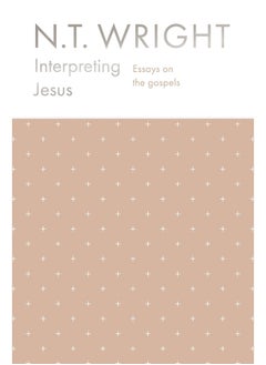 Interpreting Jesus: Essays on the Gospels  - Image 1