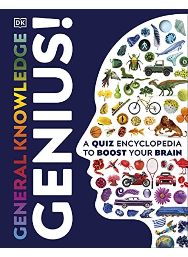 عبقري المعرفة العامة!: موسوعة اختبارية لتعزيز قدراتك العقلية