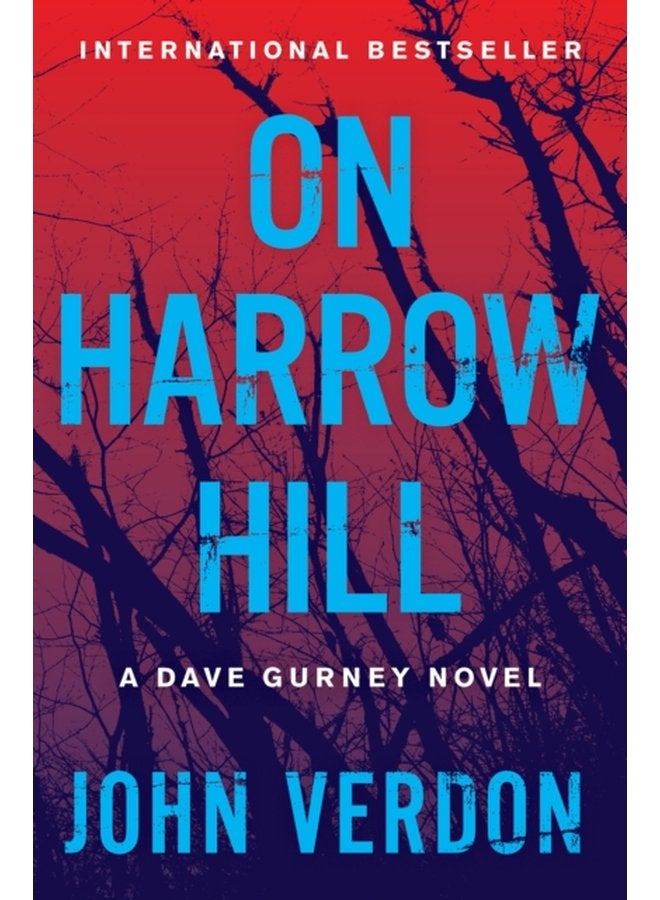 On Harrow Hill A Dave Gurney Novel - Hardback
