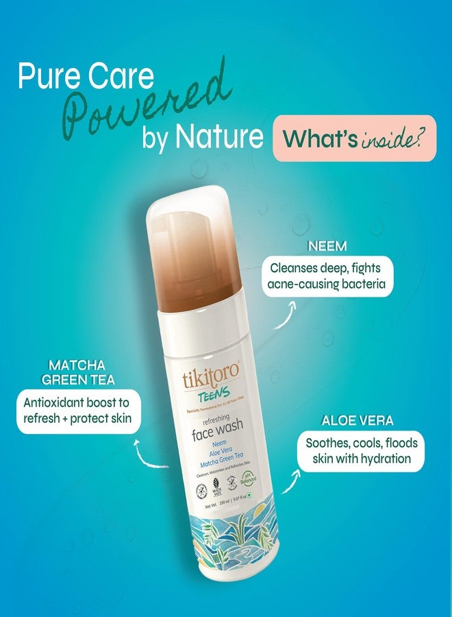 Tikitoro Teens Refreshing Face Wash 100% Vegan Neem, Aloe Vera, Matcha Green Tea Extract, Cleanses & Refreshes, No Parabens & Sulphates, All Skin Types (Age: 11+) (150ml x of 2) - Image 3