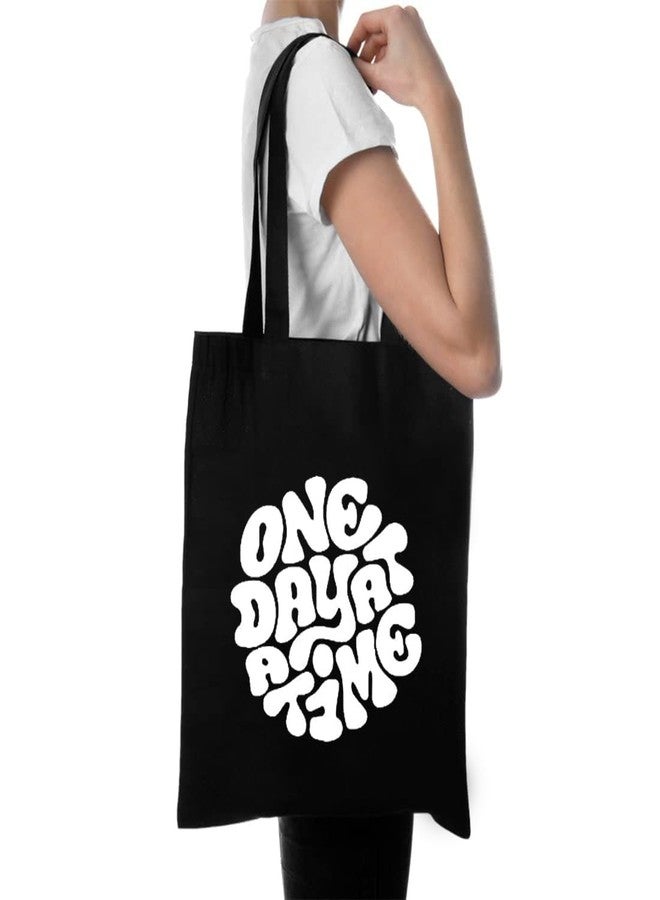 Clapcart Black Canvas Tote Bag for Women | Printed Multipurpose Cotton Zipper Bags | Cute Hand Bag for Girls (One Day at A Time Print) - Image 2