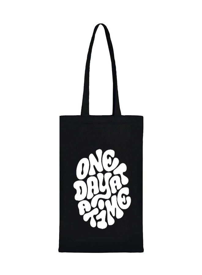 Clapcart Black Canvas Tote Bag for Women | Printed Multipurpose Cotton Zipper Bags | Cute Hand Bag for Girls (One Day at A Time Print) - Image 1