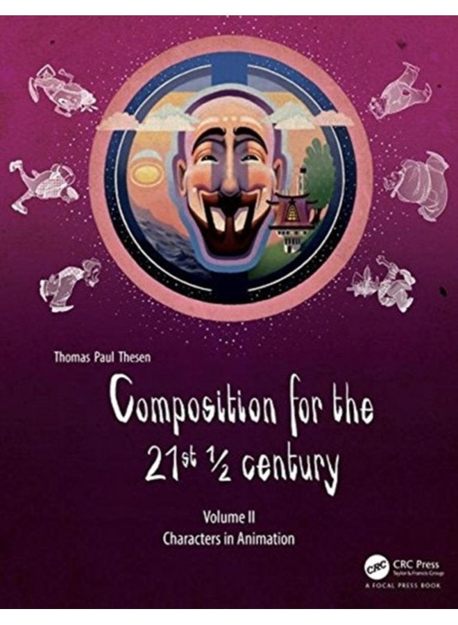 Composition for the 21st century Vol 2 Characters in Animation - Paperback