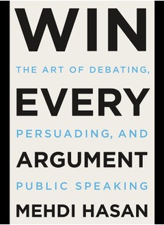 Win Every Argument 