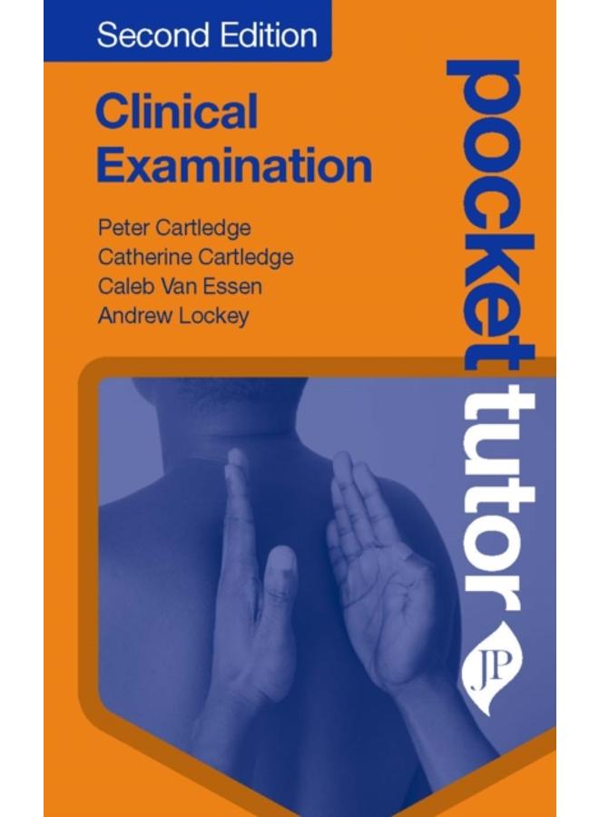 Pocket Tutor Clinical Examination : Second Edition
