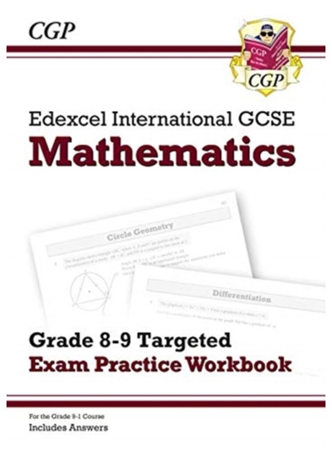 New Edexcel International GCSE Maths Grade 8-9 Exam Practice Workbook: Higher (with Answers) 