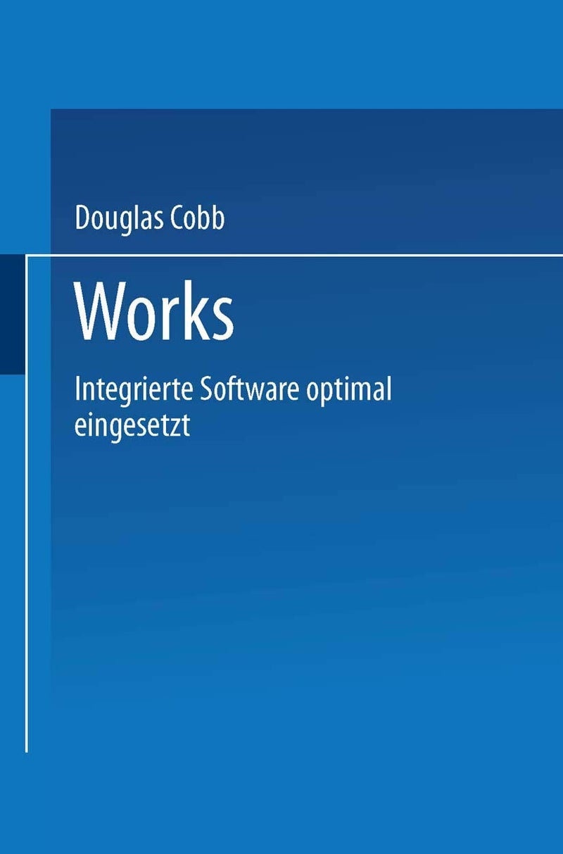 Works: Integrierte Software optimal eingesetzt
