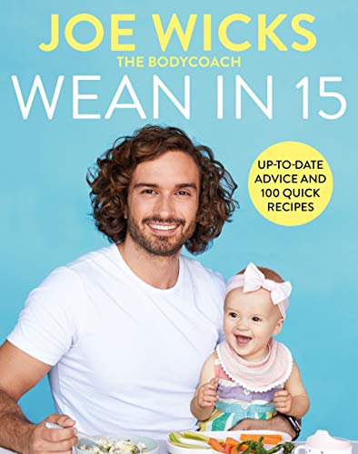 Wean In 15 Uptodate Advice And 100 Quick Recipes 