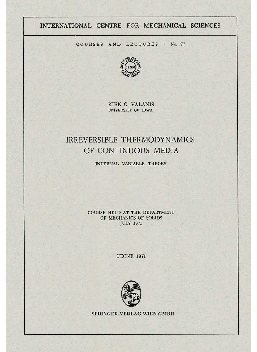 Irreversible Thermodynamics of Continuous Media: Internal Variable Theory 