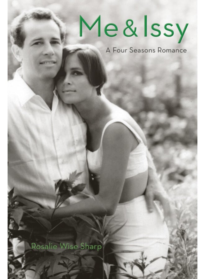 Me & Issy : A Four Seasons Romance 