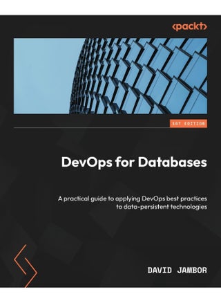 DevOps for Databases: A practical guide to applying DevOps best practices to data-persistent technologies - pzsku/ZA87342E17E8EE469A557Z/45/1748328907/2f139025-3ea5-4290-893c-82a6eb990d93