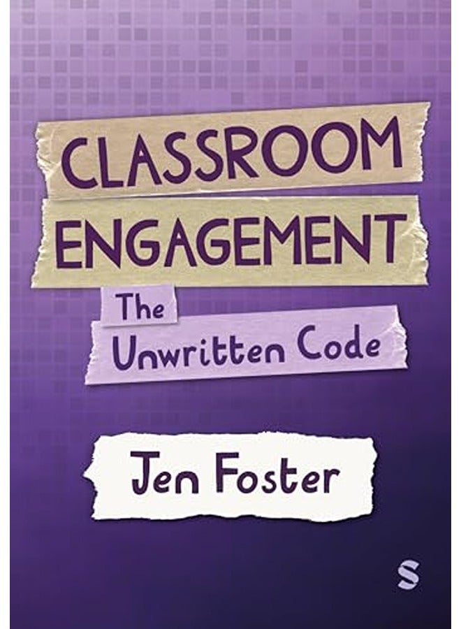 Classroom Engagement: The unwritten code
