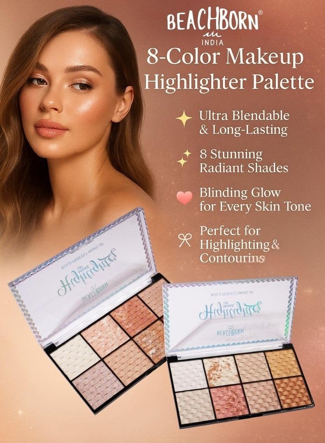 BEACHBORN INDIA Multicolor Highlighter Palette Highly Pigmented and Blendable | Matte Finish | Perfect Makeup with Radiant, Buildable Shades Build Perfect Makeup 8 Colour Palette (BBI-02-01 SHADE NO.1, 28G) - Image 4
