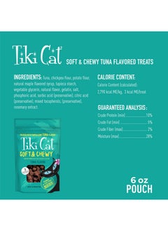 Tiki Cat Soft & Chewy Treats, Tuna Flavor, 3 Calories Per Treat With GrainFree And No Added Gluten, 6 Oz Pouch (Pack Of 1) - pzsku/ZA87969458A4F0FA44B0FZ/45/_/1726221294/eafaf278-d2c2-48c7-8768-a57ab47b65ad