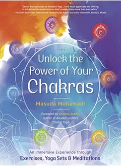 Unlock the Power of Your Chakras 