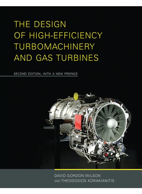 The Design of High-Efficiency Turbomachinery and Gas Turbines, second edition, with a new preface
