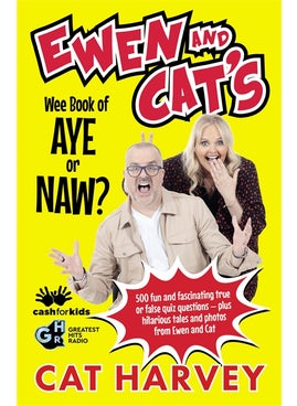 Ewen and Cat's Wee Book of Aye or Naw?