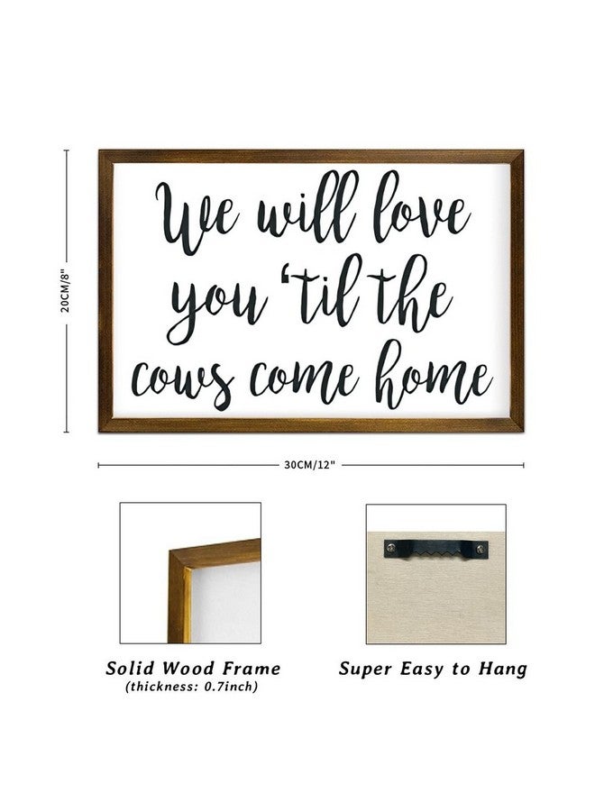 ArogGeld We Will Love You Til The Cows Come Home, Farm Theme Nursery Decor, Farmhouse Nursery Sign, Baby Boy Gift 12x8in - Image 2