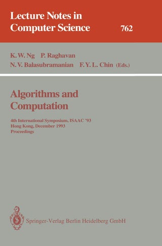 Algorithms and Computation: 4th International Symposium, ISAAC '93, Hong Kong, December 15-17, 1993. Proceedings - pzsku/ZA888E2B379319AC9F950Z/45/1749041709/748a7bbc-36aa-4b77-acd1-3cce73c5aa74