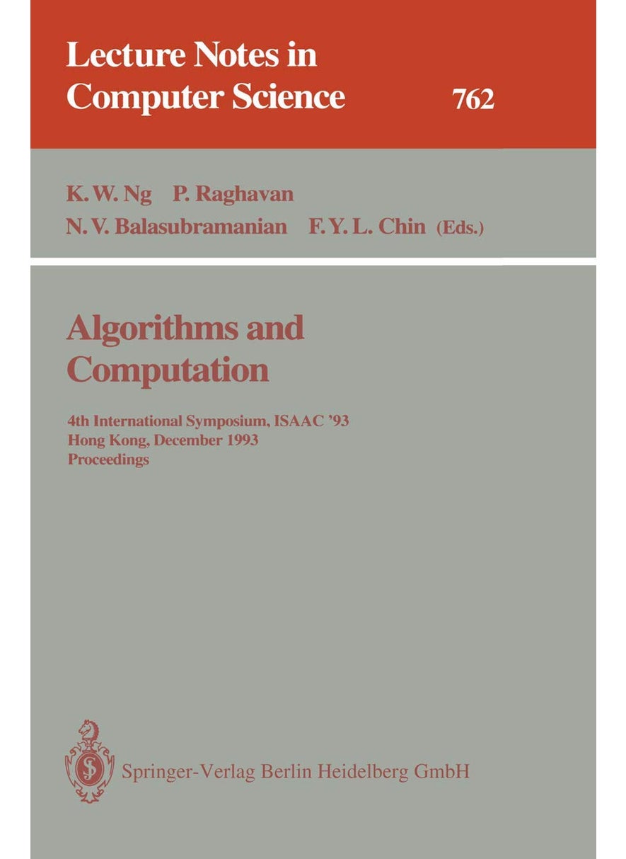 Algorithms and Computation: 4th International Symposium, ISAAC '93, Hong Kong, December 15-17, 1993. Proceedings 