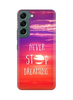 Never stop dreaming