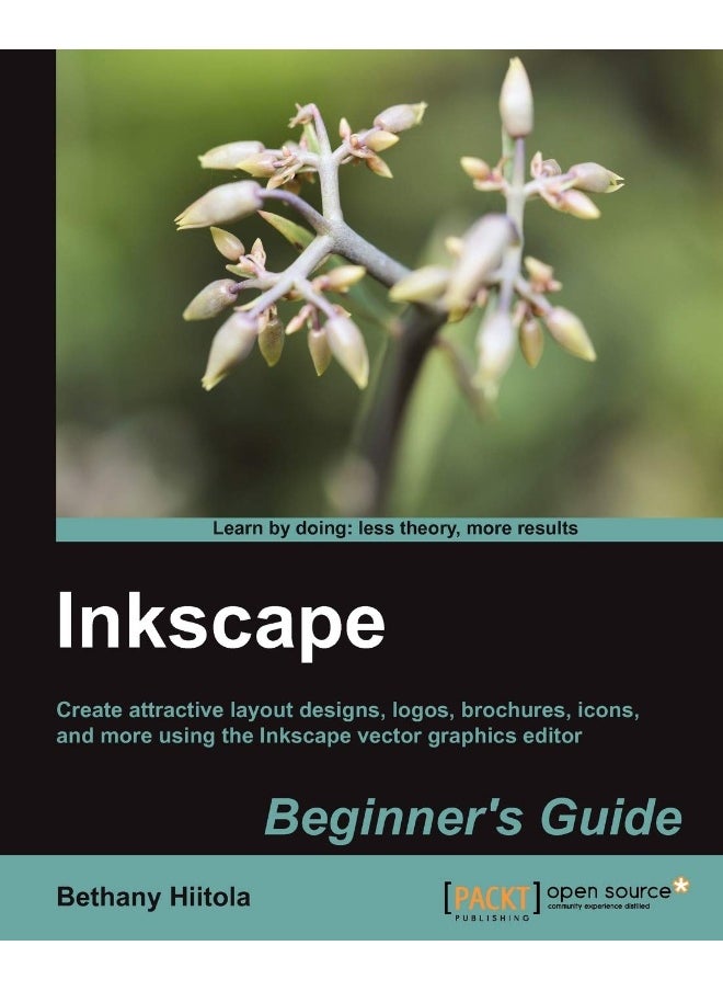 Inkscape Beginner's Guide: Create attractive layout designs, logos, brochures, icons, and more using the Inkscape vector graphics editor with this book and ebook. 