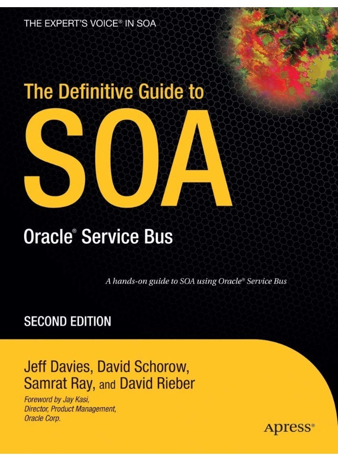 The Definitive Guide to Soa: Oracle Service Bus