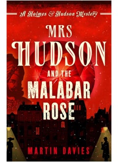 Mrs Hudson and the Malabar Rose