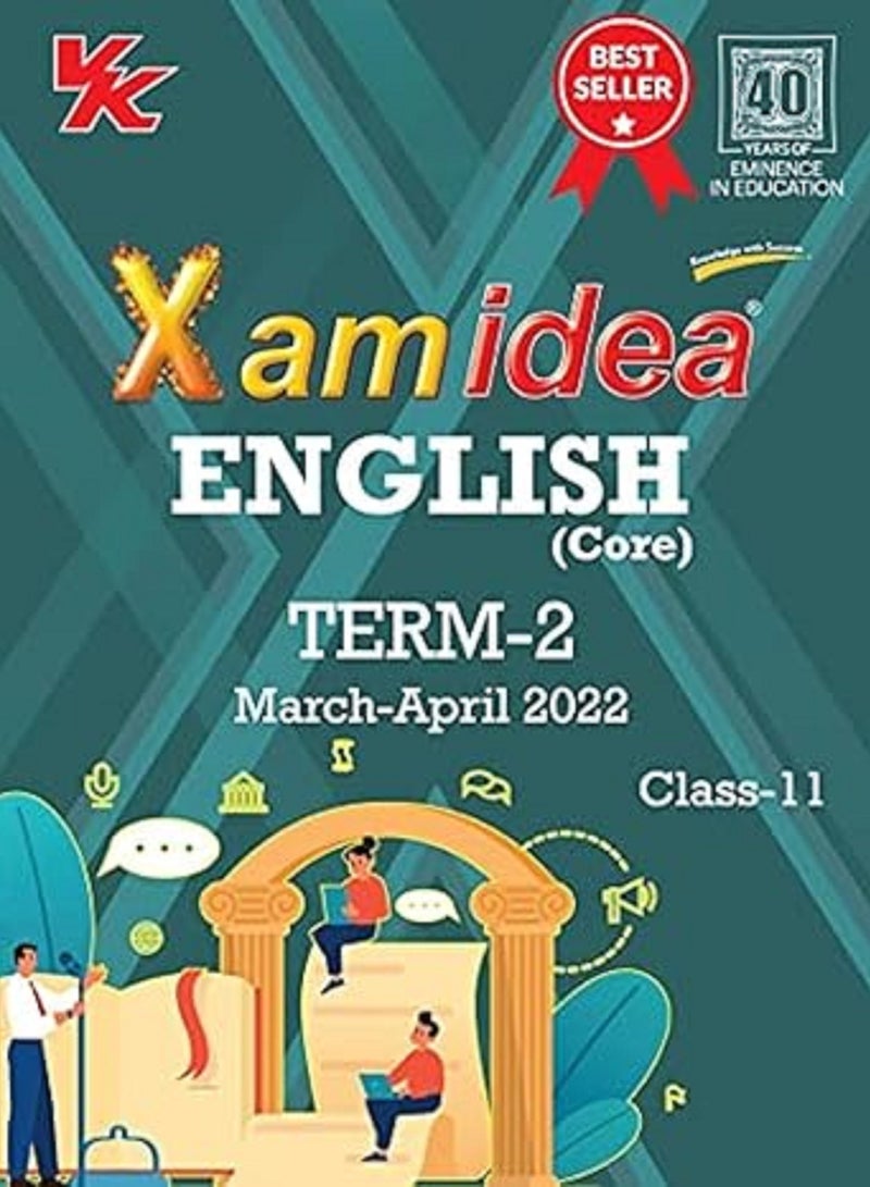 Xam Idea Class 11 كتاب اللغة الإنجليزية لامتحان Cbse الفصل الدراسي 2 (2021-2022) مع تضمين المفاهيم الأساسية