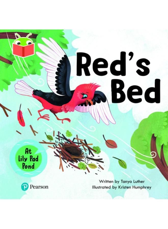 Bug Club Independent Phase 2 Unit 5: At Lilypad Pond: Red's Bed 