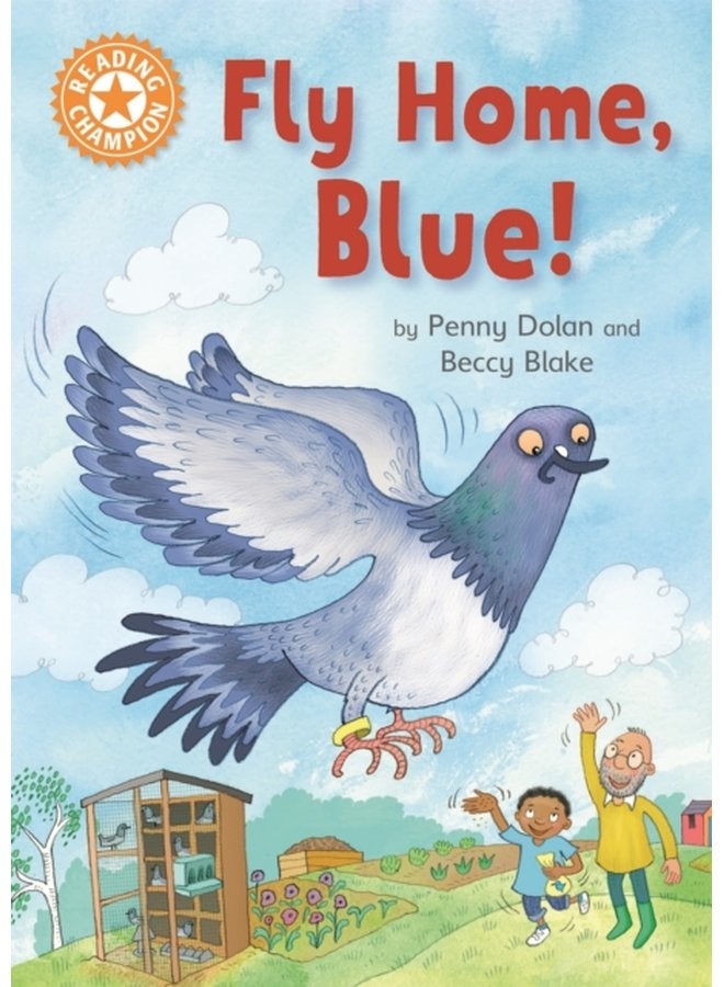 Reading Champion Fly Home Blue Independent Reading Orange 6 - Hardback
