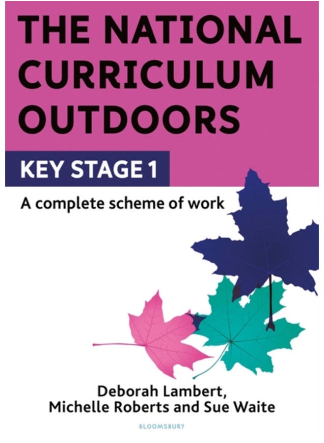 The National Curriculum Outdoors: KS1 