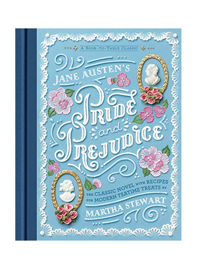 Jane Austen's Pride And Prejudice: A Book-To-Table Classic